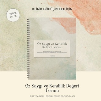 Öz Saygı ve Kendilik Değeri Formu (Dijital Belge)
