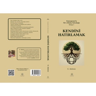 KENDİNİ HATIRLAMAK