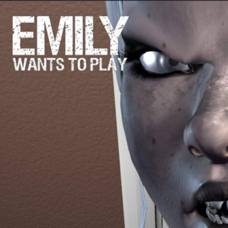 Emily Wants To Play