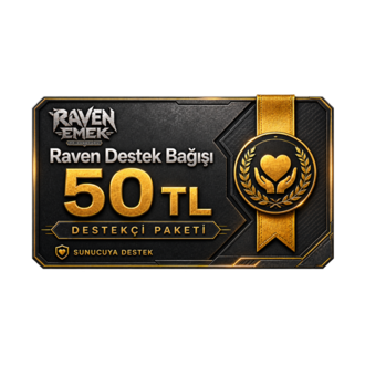 Raven Destek Bağışı - 50 TL