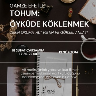 Gamze Efe ile Tohum: Öyküde Köklenmek (Çevrim İçi)