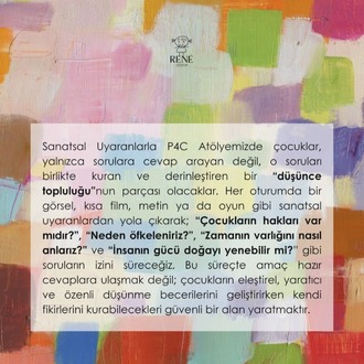 Özlem Özağaç ile Sanatsal Uyaranlarla P4C (7-11/12-15)
