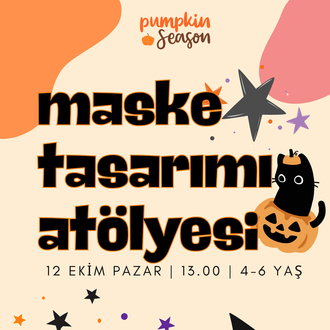 Maske Tasarımı Atölyesi | 4-6 Yaş