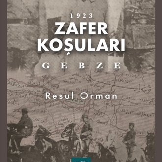 1923 Zafer Koşuları 
Gebze Resul Orman
