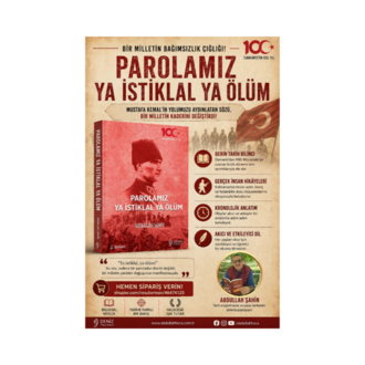PAROLAMIZ YA İSTİKLAL YA ÖLÜM - ABDULLAH ŞAHİN