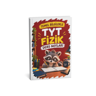 Temel Bilgilerle TYT Fizik Ders Notları (Dijital)