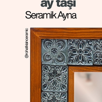 Ay Taşı Seramik Ayna