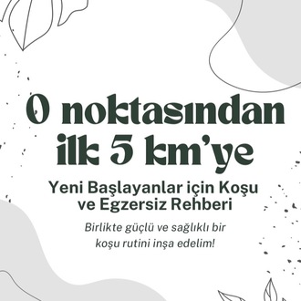 0'dan 5 km'ye Koşu Rehberi