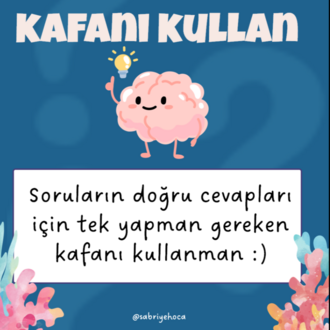 Kafanı Kullan & Üşüten Sorular 2