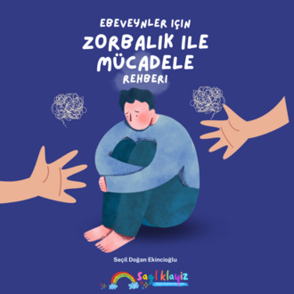 Zorbalık ile Mücadele Rehberi - Ebeveynler İçin
