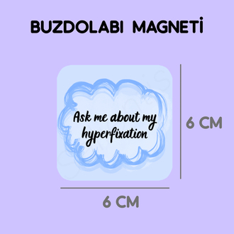 Magnet - hyperfixation