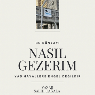 Bu Dünyayı Nasıl Gezerim? (E-Kitap)