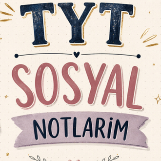 tyt sosyal özet niteliğinde en önemli terimler