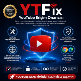 YTFix — YouTube Erişim Onarıcısı