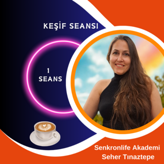 KEŞİF SEANSI