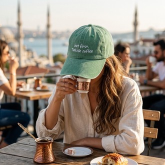 Say It. | But First Turkish Coffee - Yeşil