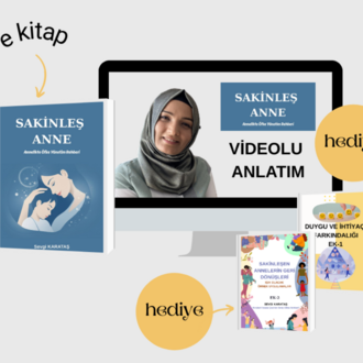 "SAKİNLEŞ ANNE" E-KİTAP VE VİDEOLU ANLATIM