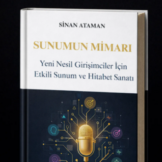 Sunumun Mimarı Yeni Nesil Girişimciler İçin Etkili Sunum ve Hitabet Sanatı
