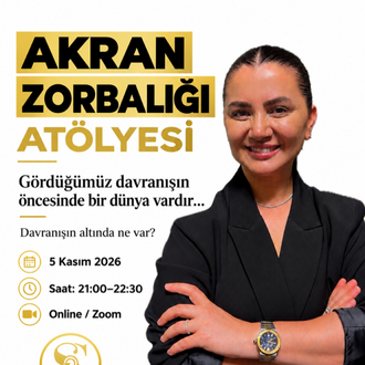 Çocuklarda AKRAN ZORBALIĞI Atölyesi