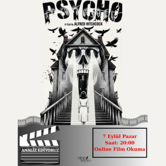 ONLİNE ATÖLYE VİDEO KAYDI Film Okuma Atölyesi – Psycho + Mini E-Kitap