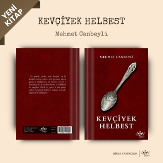 KEVÇÎYEK HELBEST / Mehmet Canbeyli