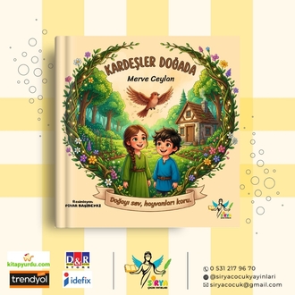 Kardeşler Doğada / Merve Ceylan