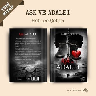 AŞK VE ADALET | HATİCE ÇETİN