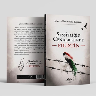 Sessizliğin Cenderesinde FİLİSTİN