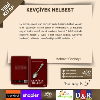 KEVÇÎYEK HELBEST / Mehmet Canbeyli