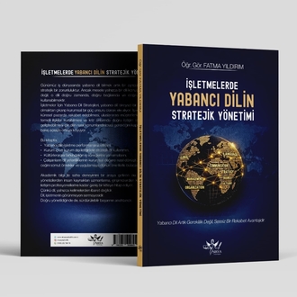 İŞLETMELERDE YABANCI DİLİN STRATEJİK YÖNETİMİ