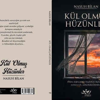 KÜL OLMUŞ HÜZÜNLER | Nasuh Bilan