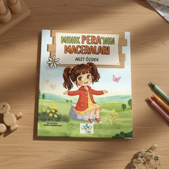 Minik PERA'NIN Maceraları | Agit Özdek