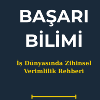 İŞ PSİKOLOJİSİ - Başarıyı Garanti Eden Yasalar (E-Kitap)