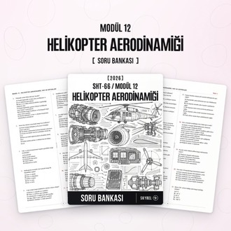 Modül 12 - Helikopter Aerodinamiği (Soru Bankası)