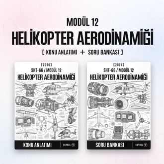 Modül 12 - Helikopter Aerodinamiği (Set)