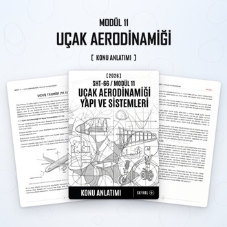 Modül 11 - Uçak Yapı ve Sistemleri (Konu Anlatımı)
