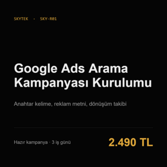 Google Ads Arama Kampanyası Kurulumu | Anahtar Kelime + Dönüşüm Takibi