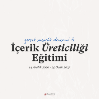 İçerik Yazarlığı Eğitim Programı - 14 Aralık 2026 - 25 Ocak 2027