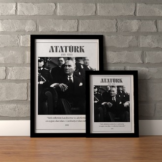 Atatürk Koltukta Oturan Siyah Beyaz Tablo | "Cumhuriyet İdaresi" Sözlü Lider Posteri