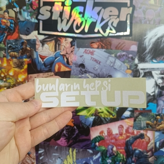 Bunların Hepsi Setup Sticker