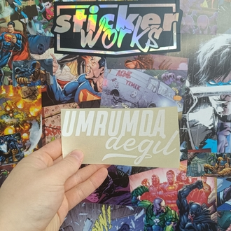 Umrumda Değil Sticker 