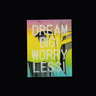 'dream big worry less' şeffaf sticker