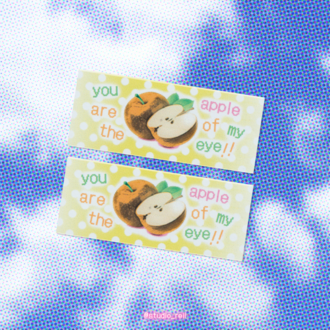 'you are the apple of my eye' tekli sticker