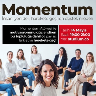 14 Mayıs Momentum Motivasyon Atölyesi
