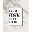 COOL PEOPLE LIVE HERE! #0001