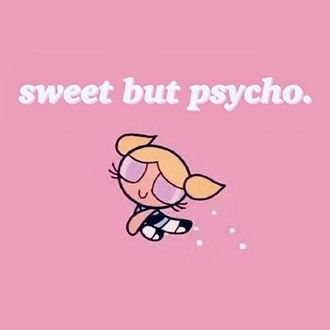 Sweet but psycho mum