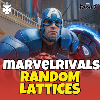 MARVEL RIVALS RANDOM LATTICES
