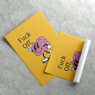 Fuck Off Poster