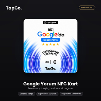 TapGo Google Yorum NFC Kart | Telefonu Yaklaştır, Anında Bağlan