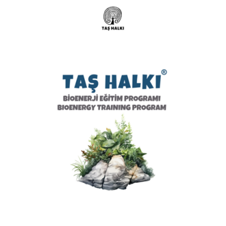 Taş Halkı® Bioenerji Eğitim Programı / 1. Modül
